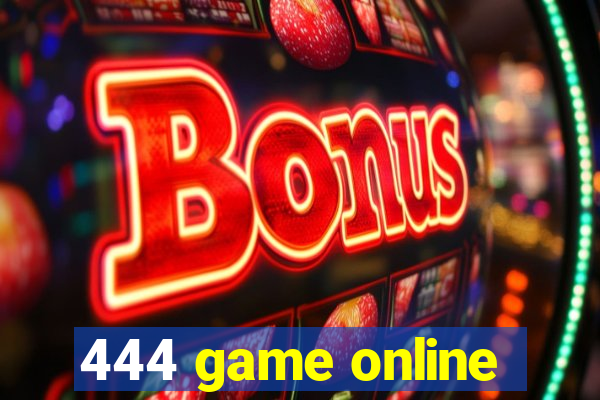 444 game online